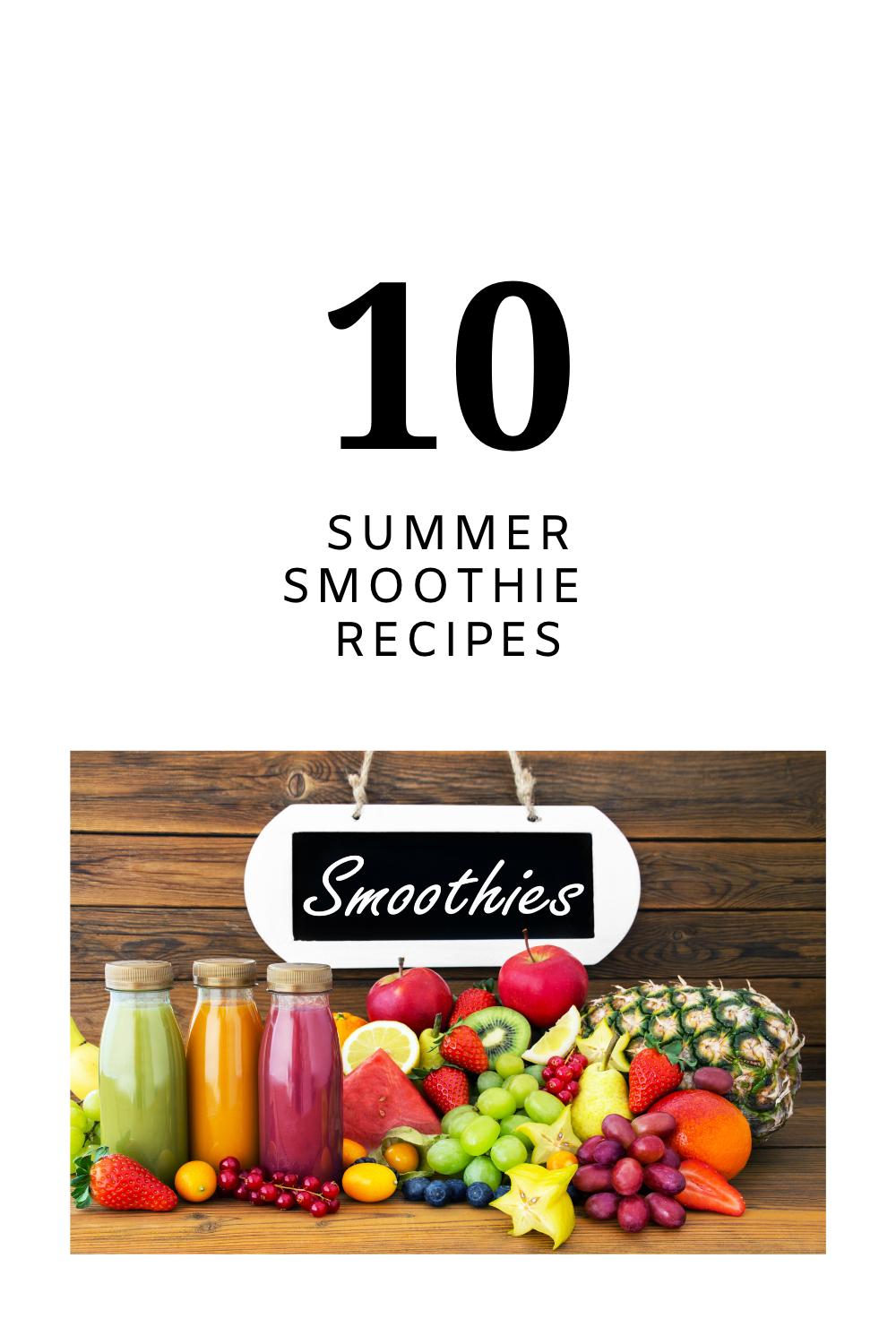 TOP 10 HEALTHY SUMMER SMOOTHIE RECIPES - The Earth Heals