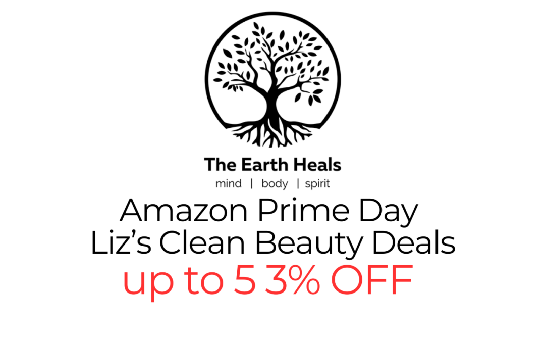 Prime Big Deals on Clean Beauty Finds with Liz: Score Big on Skincare and More!