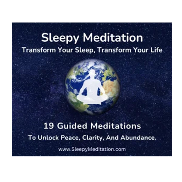 Sleepy Meditation: 19 Guided Tracks for Peace and Abundance